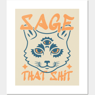 Sage That Shit Posters and Art